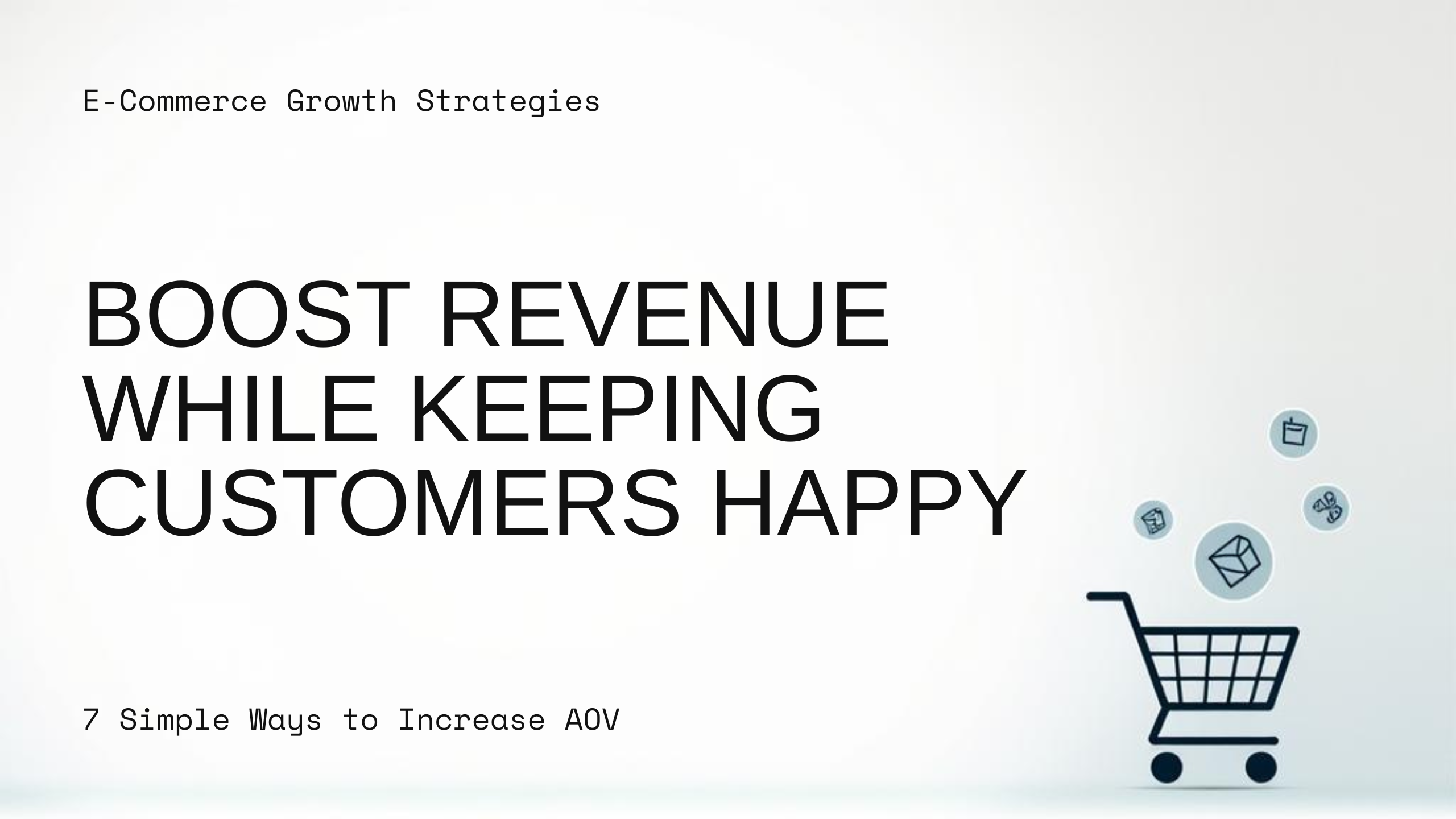 7 Simple Ways to Increase AOV Without Annoying Your Customers — Satyanam Info Solution